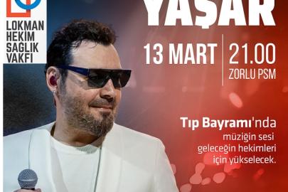 Yaşar en sevilen şarkılarını geleceğin hekimleri için söyleyecek
