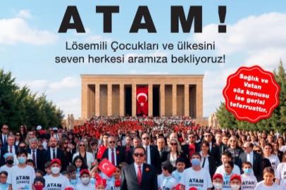 LÖSEV ailesi ATA’nın huzuruna çıkacak